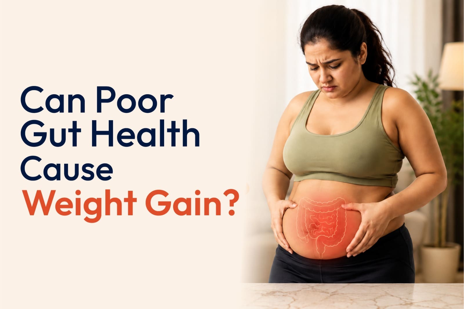 Can Poor Gut Health Cause Weight Gain?