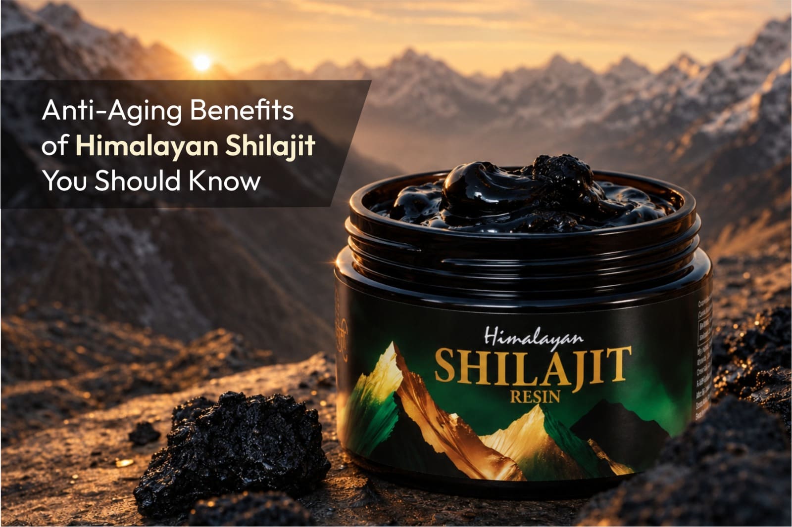 Anti-Aging Benefits of Himalayan Shilajit You Should Know