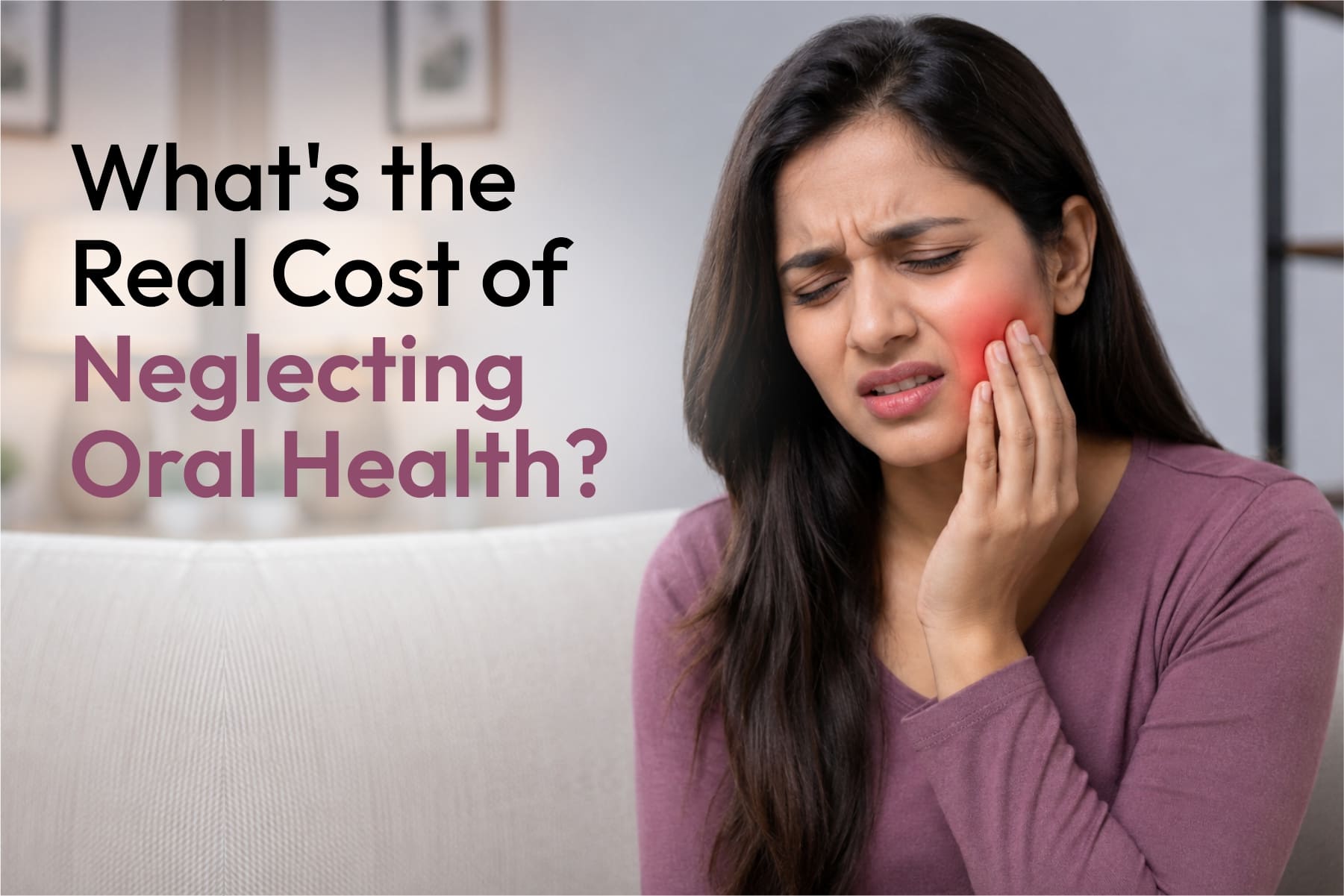 What's the Real Cost of Neglecting Oral Health?