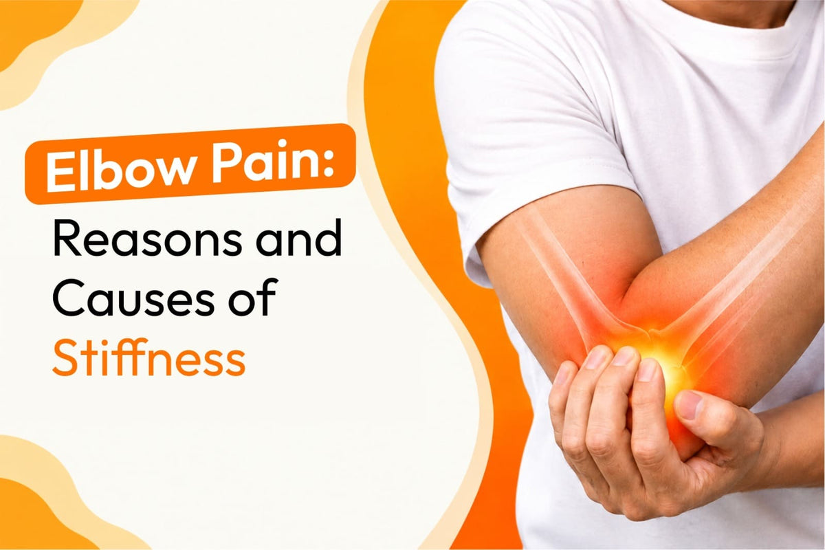 Elbow Pain: Causes and Causes of Stiffness