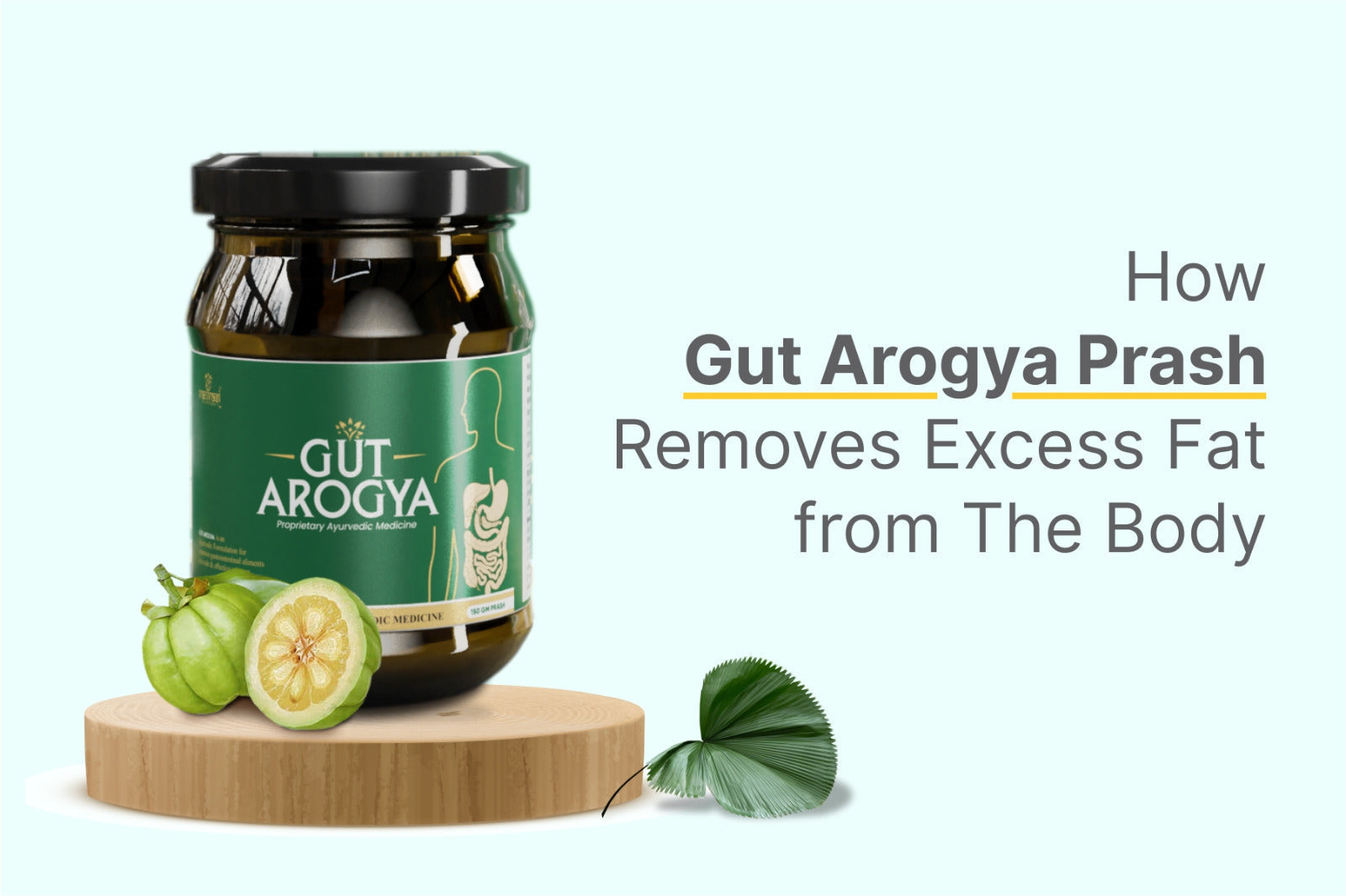 How Gut Arogya Prash Removes Excess Fat from The Body