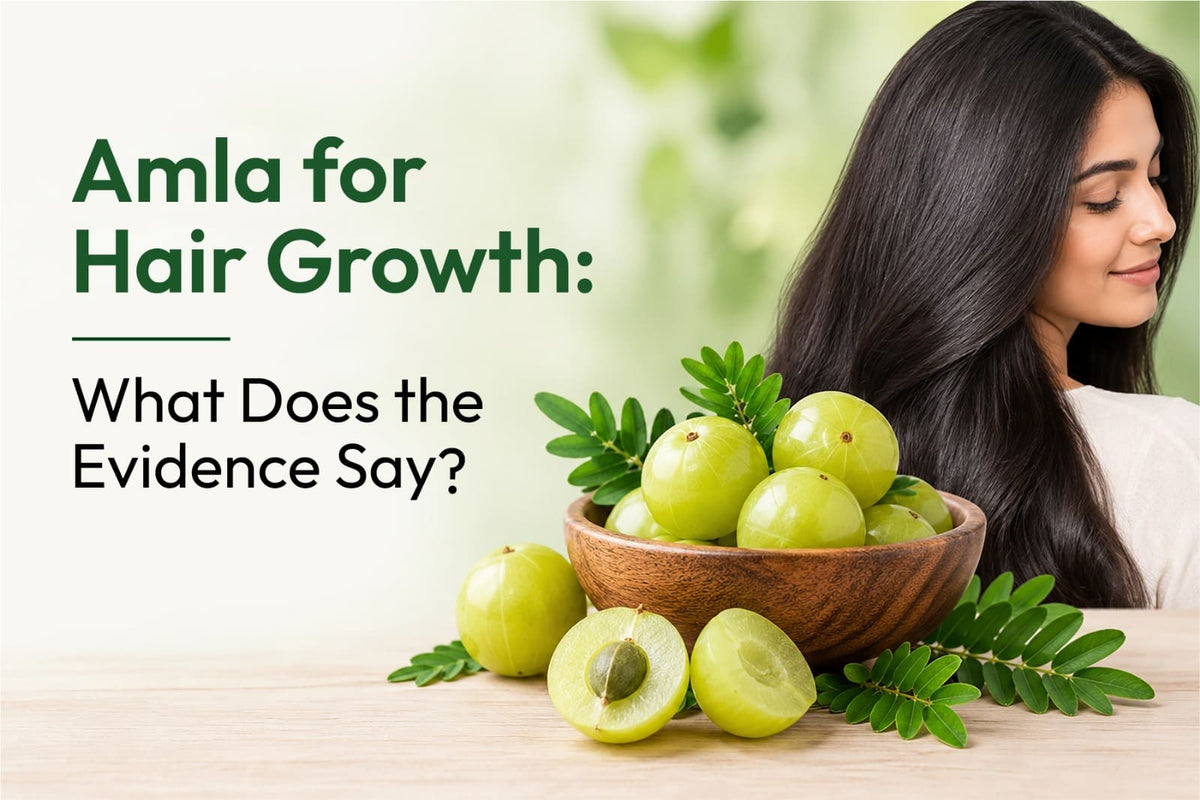 Amla for Hair Growth: What Does the Evidence Say?