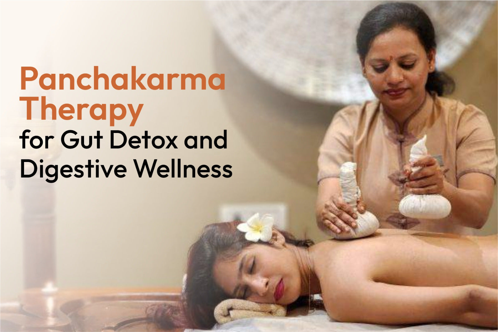 Panchakarma Therapy for Gut Detox and Digestive Wellness