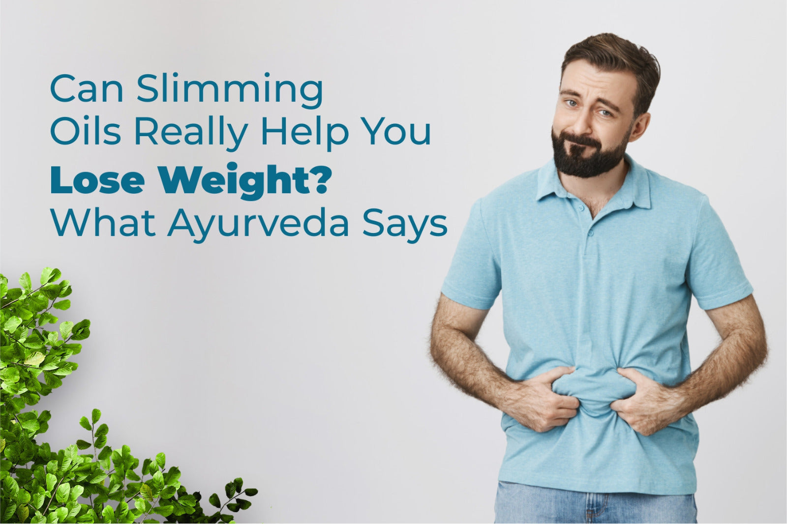 Can Slimming Oils Really Help You Lose Weight? What Ayurveda Says