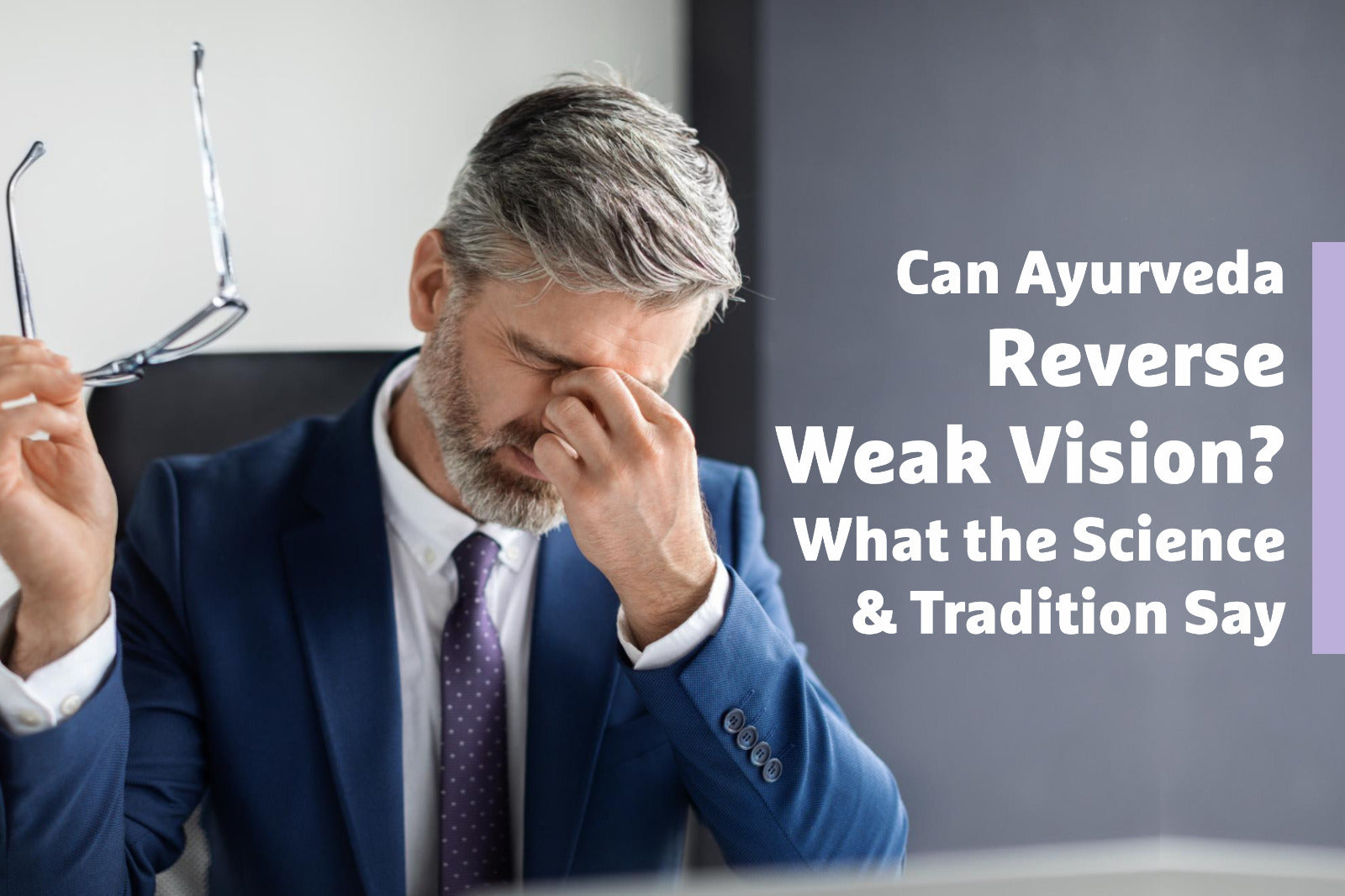 Can Ayurveda Reverse Weak Vision? What the Science & Tradition Say
